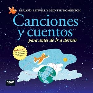 CANCIONES Y CUENTOS PARA ANTES DE IR A DORMIR | 9788493660277 | ESTIVILL SANCHO, EDUARD / DOMÈNECH, MONTSERRAT
