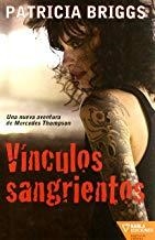 VINCULOS SANGRIENTOS | 9788492461400 | BRIGGS, PATRICIA