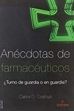 ANECDOTAS DE FARMACEUTICOS | 9788496626898 | COSTOYA, CARLOS G.