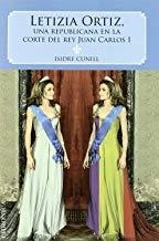 LETIZIA ORTIZ UNA REPUBLICANA | 9788415122029 | CUNILL, ISIDRE