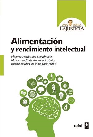 ALIMENTACIÓN Y RENDIMIENTO INTELECTUAL | 9788441437944 | LAJUSTICIA BERGASA, ANA MARÍA