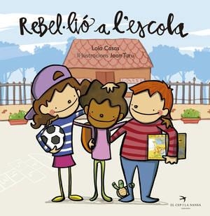 REBEL·LIÓ A L'ESCOLA | 9788494470875 | CASAS, LOLA