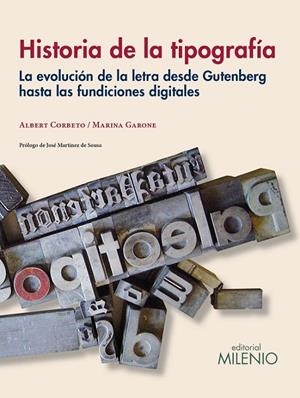 HISTORIA DE LA TIPOGRAFÍA | 9788497436755 | CORBETO, ALBERTO / GARONE, MARINA