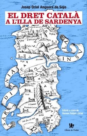 DRET CATALÀ A L'ILLA DE SARDENYA, EL | 9788494414466 | ANGUERA DE SOJO, JOSEP ORIOL