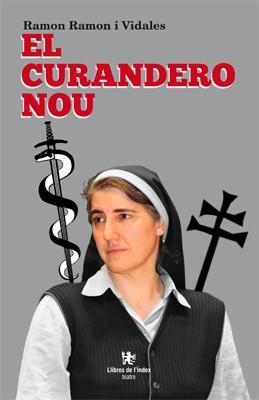 CURANDERO NOU, EL | 9788494414442 | RAMON I VIDALES, RAMON