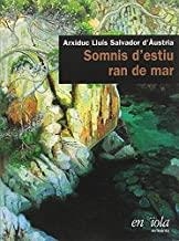 SOMNIS D’ESTIU RAN DE MAR | 9788494207587 | ARXIDUC LLUÍS SALVADOR D’ÀUSTRIA