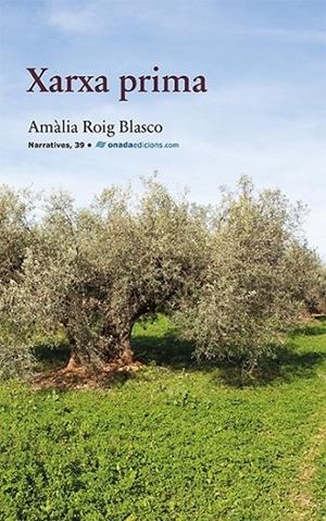 XARXA PRIMA | 9788416505159 | ROIG BLASCO, AMÀLIA