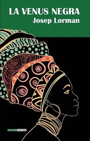 VENUS NEGRA, LA | 9788416163502 | LORMAN ROIG, JOSEP
