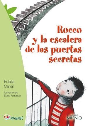 ROCCO Y LA ESCALERA DE LAS PUERTAS SECRETAS | 9788497437462 | CANAL, EULÀLIA / FERRÁNDIZ, ELENA