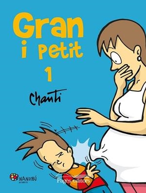 GRAN I PETIT 01 | 9788499757858 | CHANTI