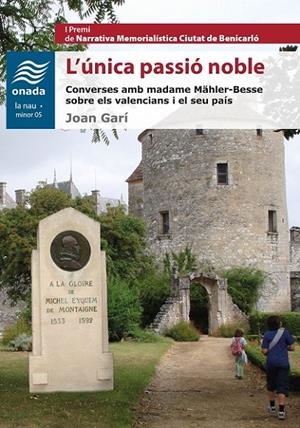 ÚNICA PASSIÓ NOBLE, L' | 9788416505708 | GARÍ CLOFENT, JOAN
