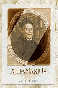 ATHANASIUS | 9788415969662 | BLANCO PÉREZ, CARLOS