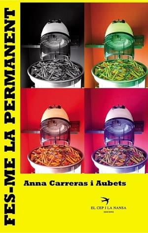FES-ME LA PERMANENT | 9788494634642 | CARRERAS, ANNA