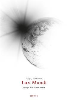 LUX MUNDI | 9788494657634 | FERNÁNDEZ, DIEGO J.