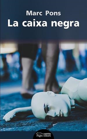 CAIXA NEGRA, LA | 9788499758282 | PONS, MARC