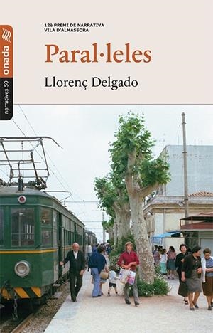 PARAL·LELES | 9788417050061 | DELGADO SANTOS, LLORENÇ