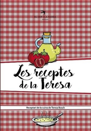 RECEPTES DE LA TERESA, LES | 9788417000127 | BOSCH, TERESA