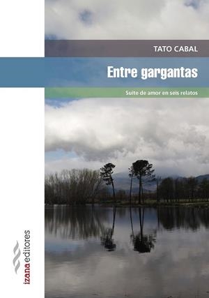 ENTRE GARGANTAS | 9788494572746 | CABAL, TATO