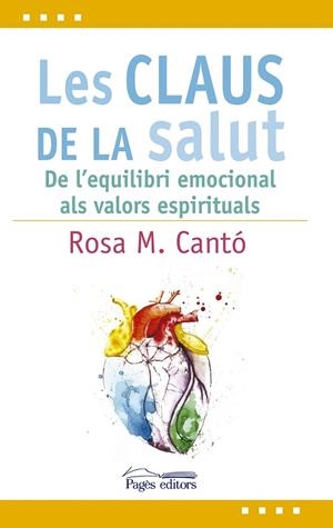 CLAUS DE LA SALUT, LES | 9788499758619 | CANTÓ, ROSA M.