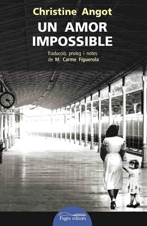 AMOR IMPOSSIBLE, UN | 9788499758480 | ANGOT, CHRISTINE