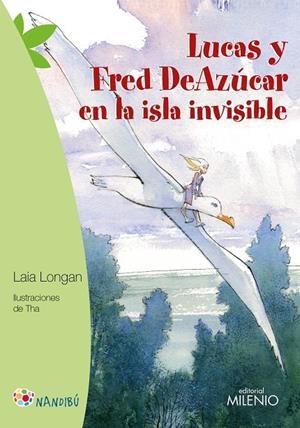 LUCAS Y FRED DEAZÚCAR EN LA ISLA INVISISBLE | 9788497437684 | LONGAN ZARZOSO, LAIA