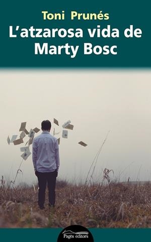 ATZAROSA VIDA DE MARTY BOSCH, L' | 9788499758695 | PRUNÉS, TONI