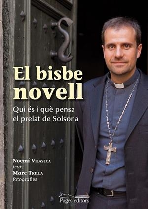 BISBE NOVELL, EL | 9788499751528 | VILASECA CASALS, NOEMÍ / TRILLA REIG, MARC