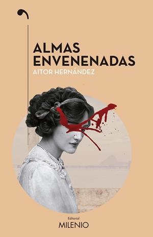 ALMAS ENVENENADAS | 9788497437790 | HERNÁNDEZ, AITOR