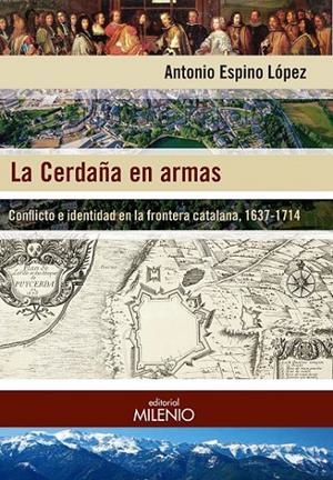 CERDAÑA EN ARMAS, LA | 9788497437806 | ESPINO LÓPEZ, ANTONIO