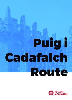PUIG I CADAFALCH ROUTE | 9788496696327 | CABRÉ, TATE