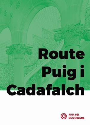 ROUTE PUIG I CADAFALCH | 9788496696334 | CABRÉ, TATE