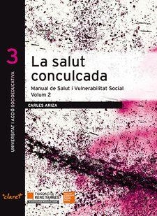 SALUT CONCULCADA, LA | 9788491360049 | ARIZA, CARLES