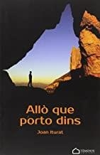 ALLÒ QUE PORTO DINS | 9788494775345 | ITURAT, JOAN