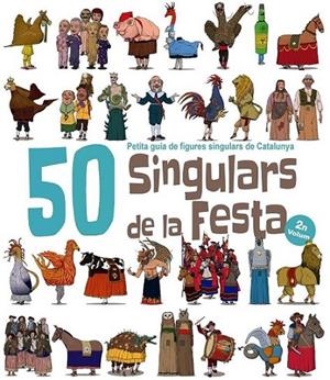 50 SINGULARS DE LA FESTA. VOLUM 2 | 9788417000561 | GARRIDO, AITOR
