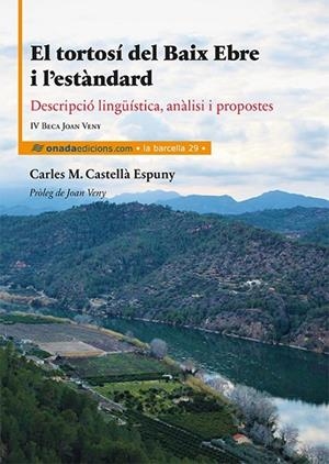TORTOSÍ DEL BAIX EBRE I L’ESTÀNDARD, EL | 9788417050313 | CASTELLÀ I ESPUNY, CARLES MARIA