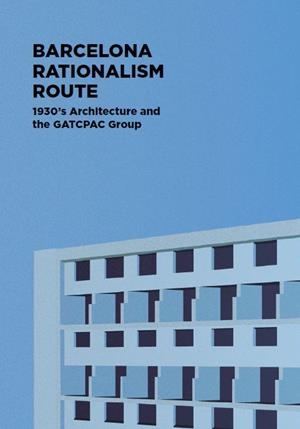 BARCELONA RATIONALISM ROUTE | 9788496696372 | CABRÉ MASSOT, TATE