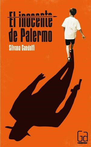 INOCENTE DE PALERMO, EL | 9788467562521 | GANDOLFI, SILVANA