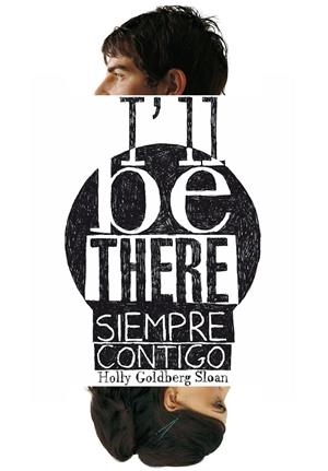 I'LL BE THERE. SIEMPRE CONTIGO | 9788467556629 | GOLDBERG SLOAN, HOLLY