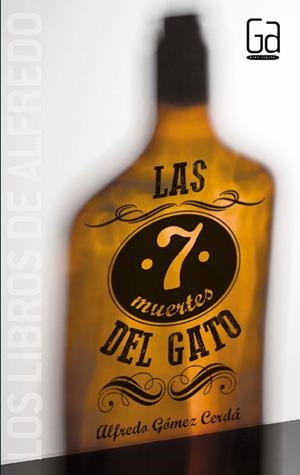 SIETE MUERTES DEL GATO, LAS | 9788467584073 | GÓMEZ CERDÁ, ALFREDO