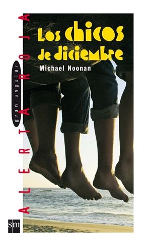CHICOS DE DICIEMBRE, LOS | 9788467518382 | NOONAN, MICHAEL