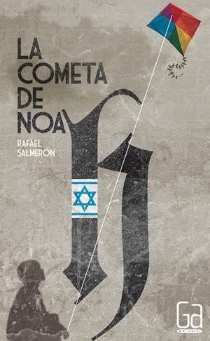 COMETA DE NOAH, LA | 9788467548105 | SALMERÓN, RAFAEL