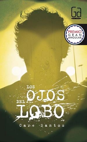 OJOS DEL LOBO, LOS | 9788467584172 | SANTOS, CARE