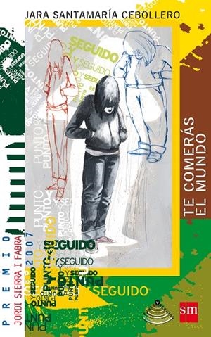 TE COMERÁS EL MUNDO | 9788467520019 | SANTAMARÍA, JARA