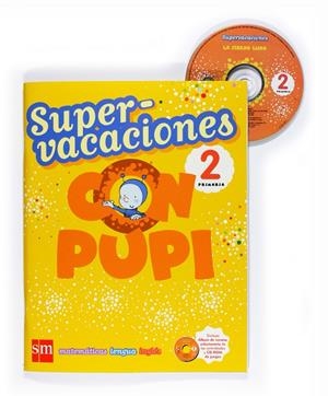 2 EP. SUPERVACACIONES | 9788467526103 | MENÉNDEZ-PONTE, MARÍA / FERRANDÍZ, BLANCA / SORIERO, MARY ALICE / SERNA VARA, ANA / ECHEVARRÍA, ESTH