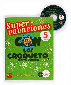 5 EP. SUPERVACACIONES | 9788467526134 | ORO PRADERA, BEGOÑA / GINER, TOMÁS / ARANZUBÍA, VALVANERA / ASHON, LOUISE / ECHEVARRÍA, ESTHER