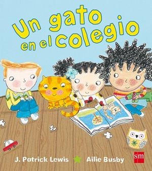 GATO EN EL COLEGIO, UN | 9788467569445 | LEWIS, J. PATRICK