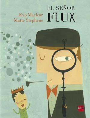 MR. FLUX | 9788467577969 | MACLEAR, KYO