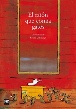 RATÓN QUE COMÍA GATOS, EL | 9788467552485 | RODARI, GIANNI