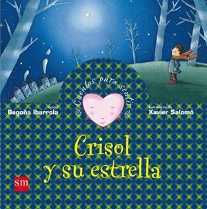 CRISOL Y SU ESTRELLA (AUTOESTIMA) | 9788467507355 | IBARROLA, BEGOÑA
