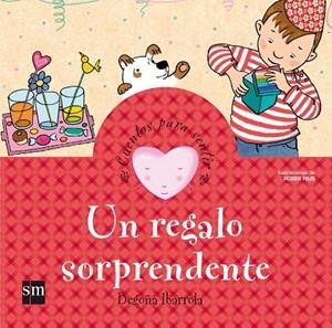 REGALO SORPRENDENTE, UN (LA SORPRESA) | 9788467540963 | IBARROLA, BEGOÑA